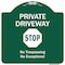 Signmission Private Driveway Stop Heavy-Gauge Aluminum Architectural Sign, 18" H, GW-1818-9920 A-DES-GW-1818-9920 - alternate 1
